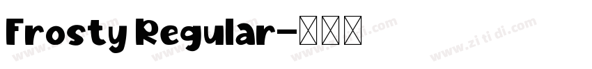 Frosty Regular字体转换